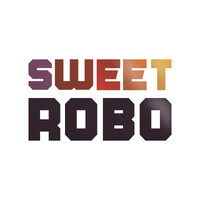 SWEET ROBO